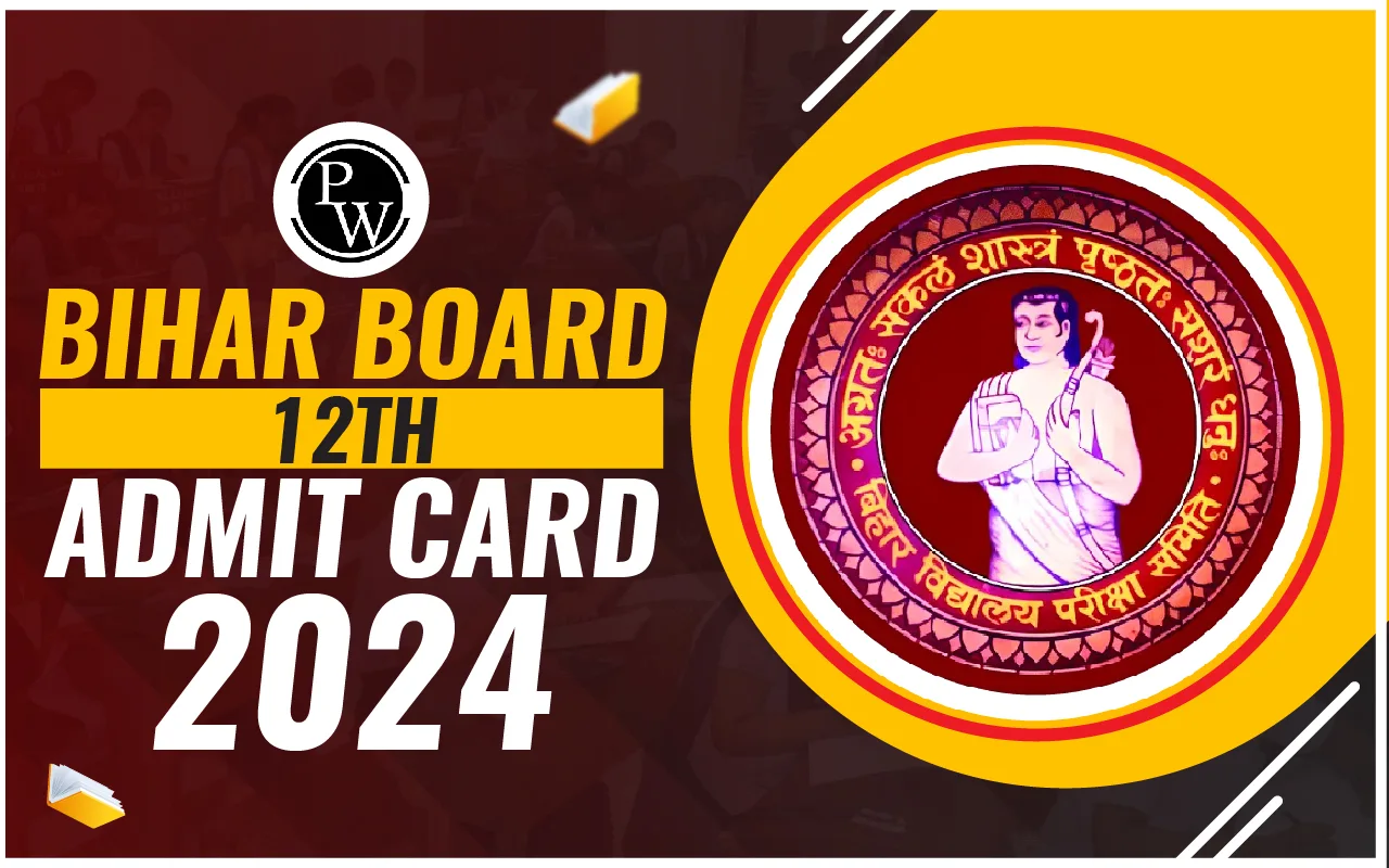 Bihar Board 12th Admit Card 2025 How to Download and Important Details