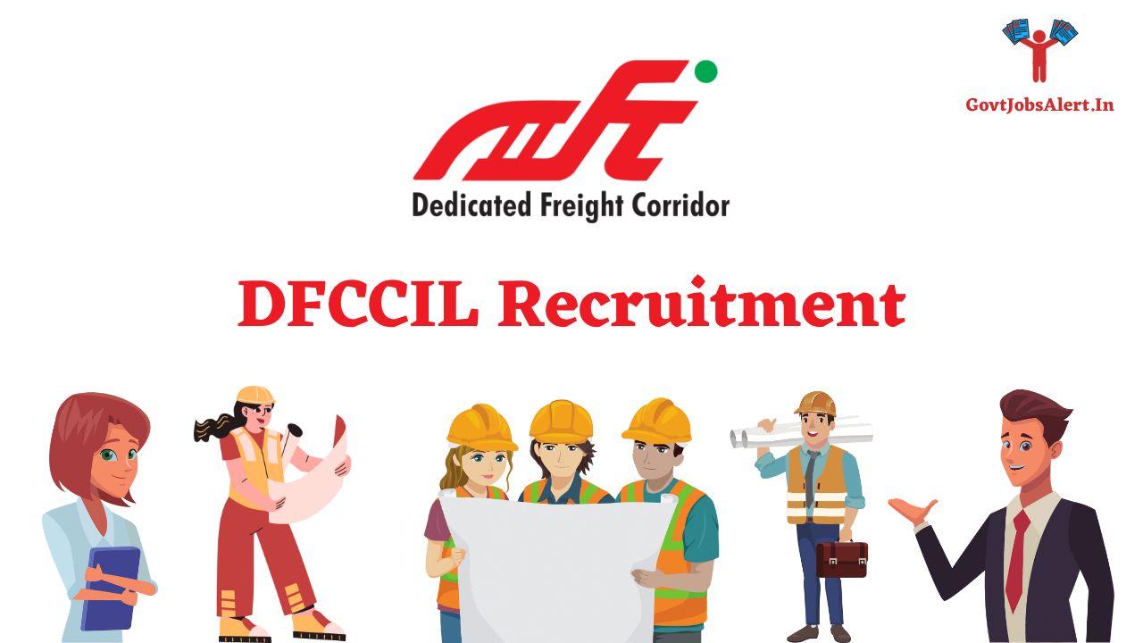 DFCCIL Recruitment 2025