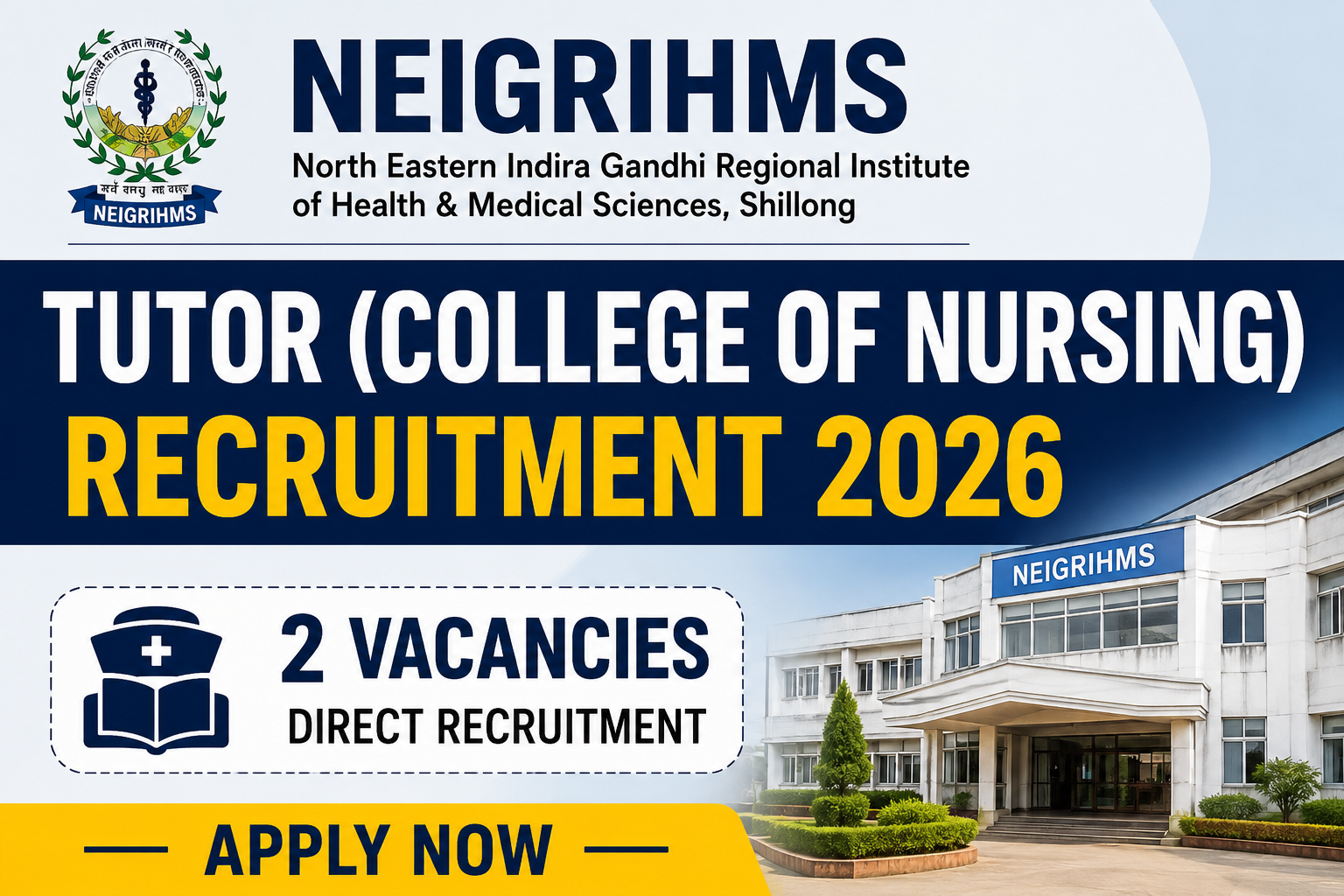 NEIGRIHMS Tutor Recruitment 2026