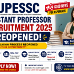 UPESSC Assistant Professor Recruitment 2025 Reopened