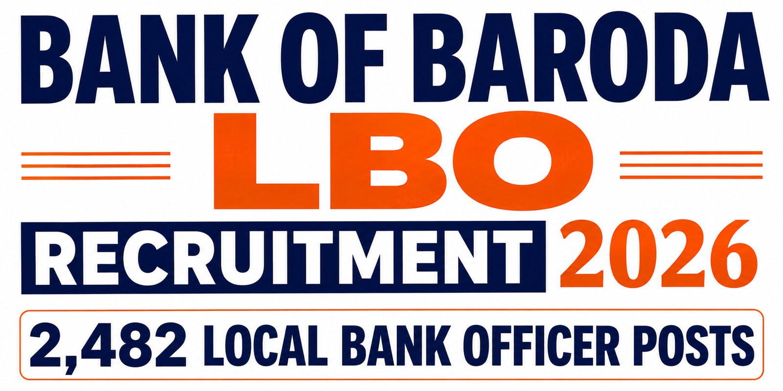 Bank of Baroda LBO Recruitment 2026
