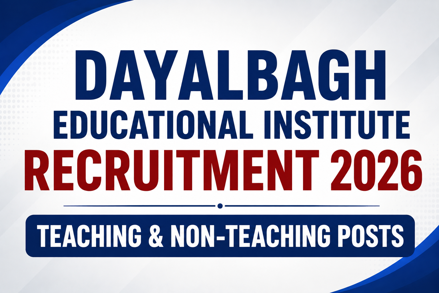 Dayalbagh Educational Institute Recruitment 2026